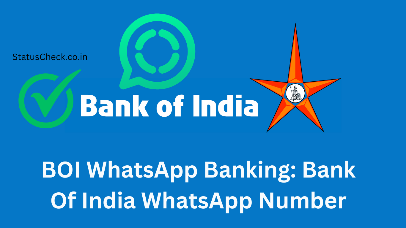 BOI WhatsApp Banking: Bank Of India WhatsApp Number