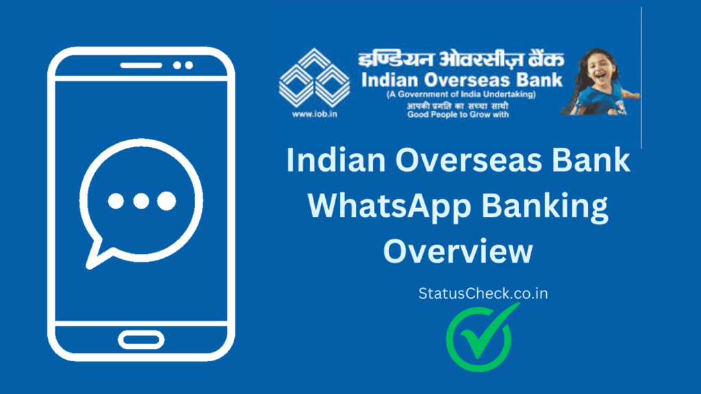 Indian Overseas Bank WhatsApp Number