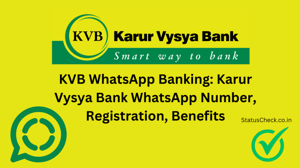 KVB WhatsApp Banking: Karur Vysya Bank WhatsApp Number, Registration, Benefits