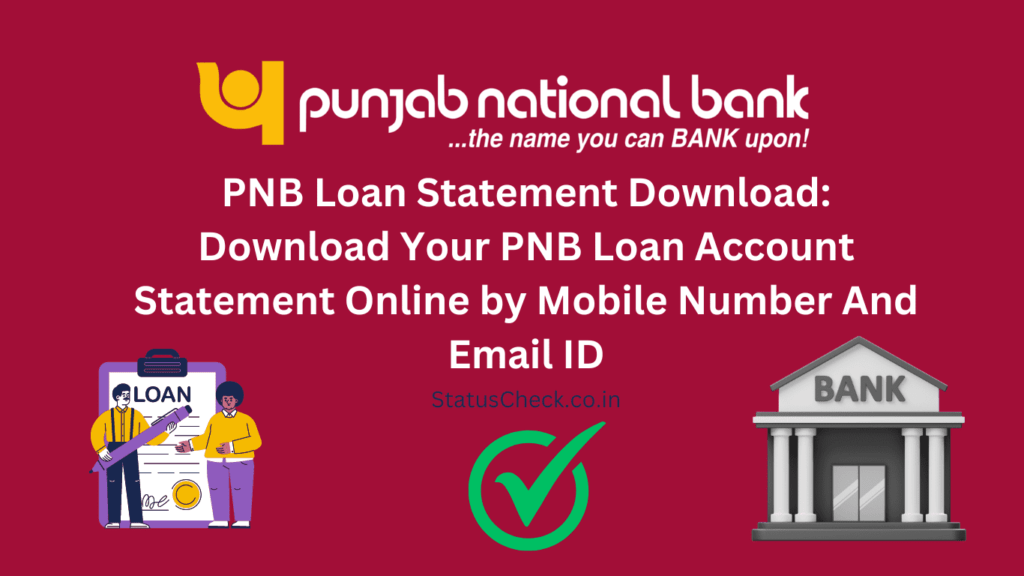 PNB Loan Statement Download