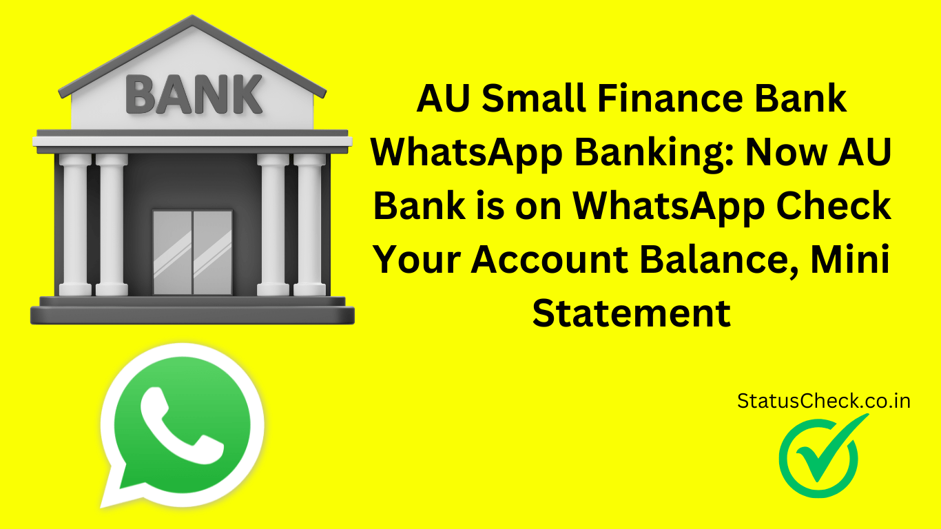 AU Small Finance Bank WhatsApp Banking