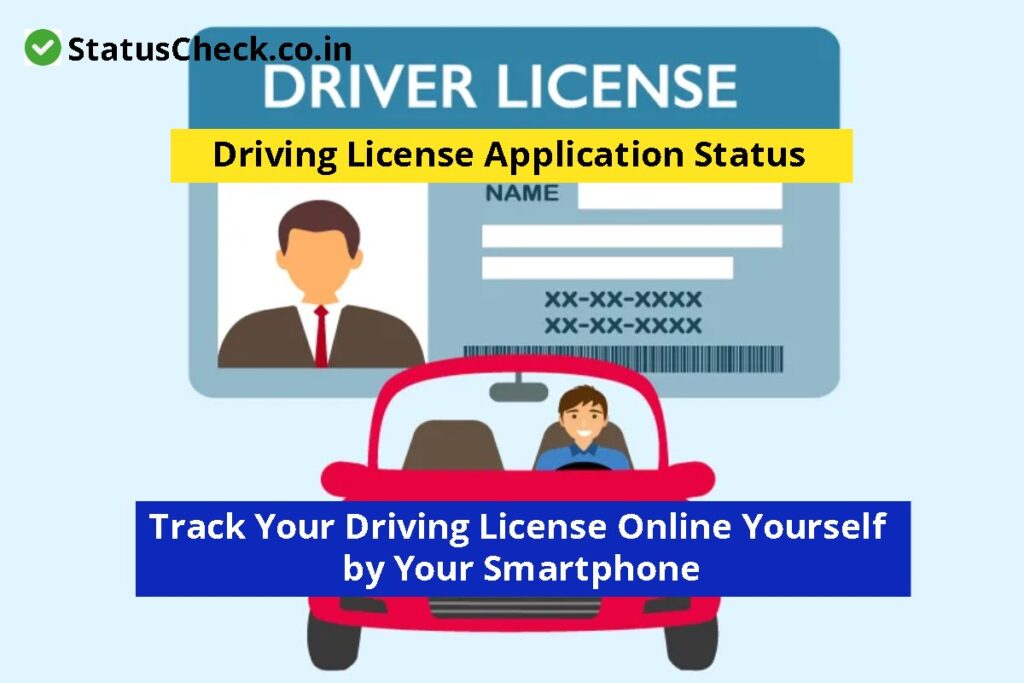 Driving License Application Status Check online