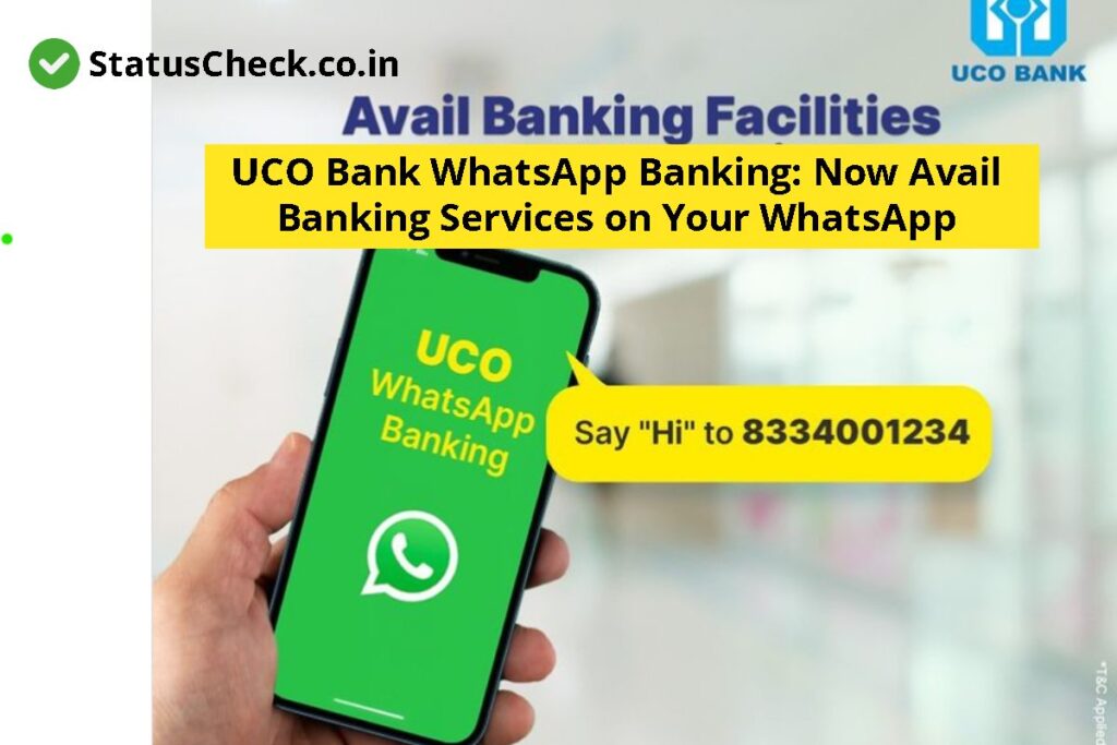 UCO Bank WhatsApp Banking: Now Avail Banking Services on Your WhatsApp