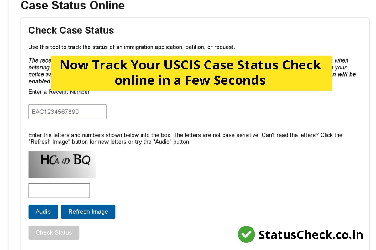 Now Track Your USCIS Case Status Check online in a Few Seconds