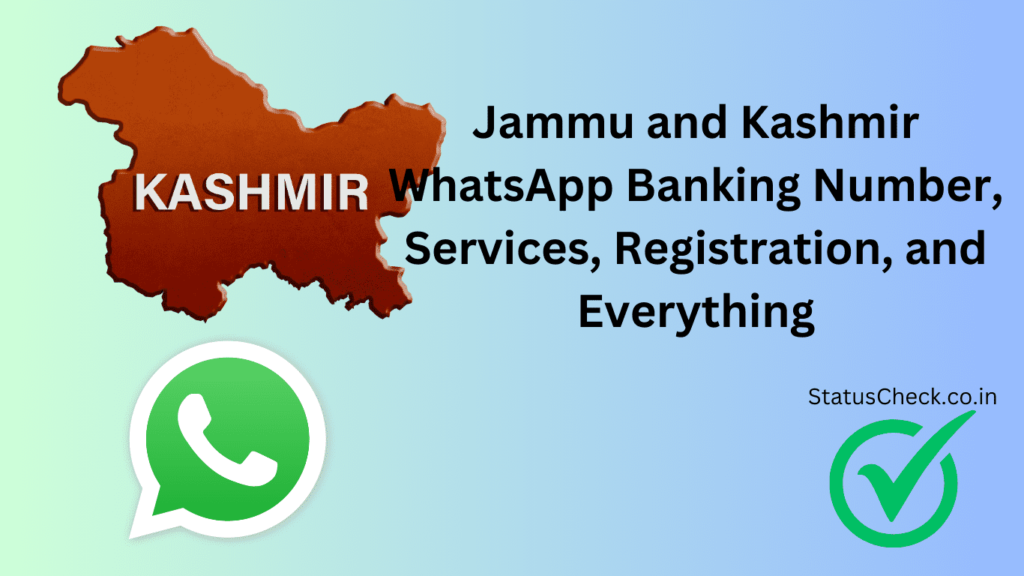 Jammu and Kashmir Bank WhatsApp Banking: Number, Registration, and Available Services